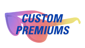 Custom Premiums